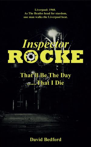Inspector Rocke - That'll Be The Day That I Die